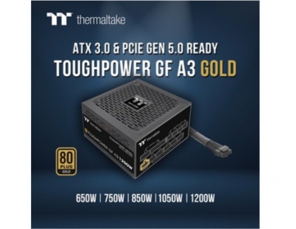 Thermaltake Unveils the New Toughpower GF A3 with ATX 3.0 Specification and Intel Voltage Regulation Standard