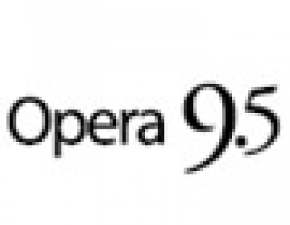 Opera 9.5 - Out Now