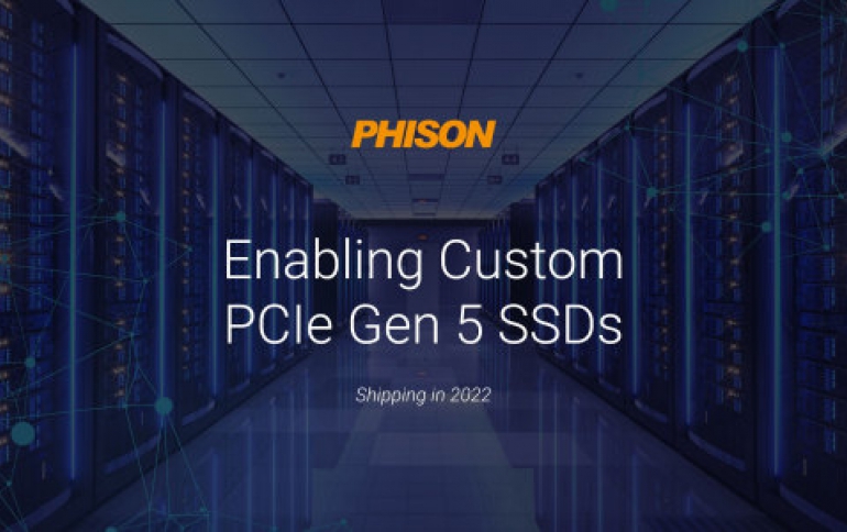 Phison Is Enabling Custom PCIe Gen 5 SSDs to Ship in 2022