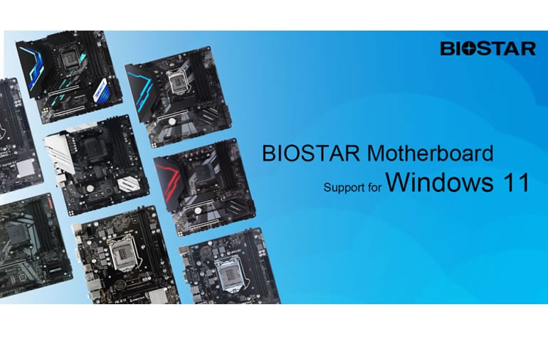 BIOSTAR Announces Motherboard Support for Windows 11 Operating System