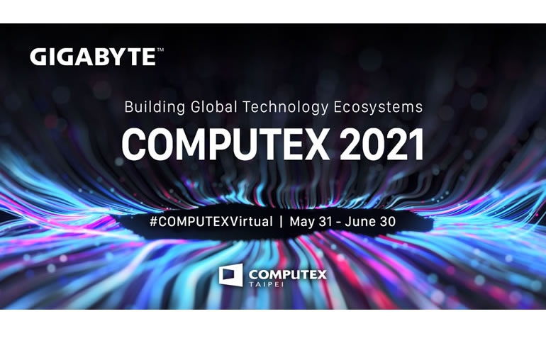 GIGABYTE is “Building Global Technology Ecosystems” with Its Partners at COMPUTEX 2021