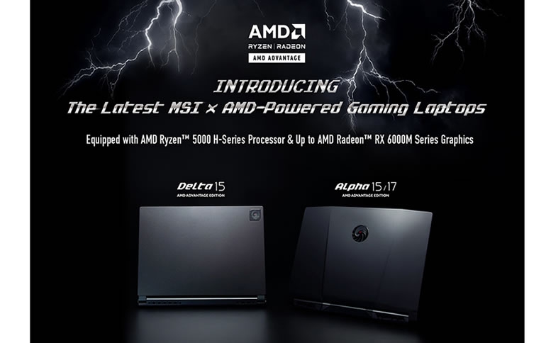 MSI Announces the Brand New AMD Advantage Edition Gaming Laptops with Latest Radeon RX 6000M Series Graphics