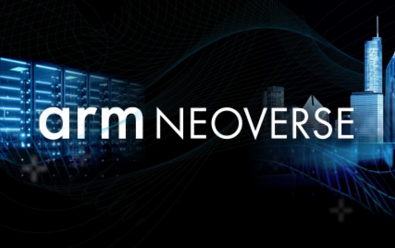 Arm Announced Arm Neoverse Cloud to Edge Infrastructure and Roadmap