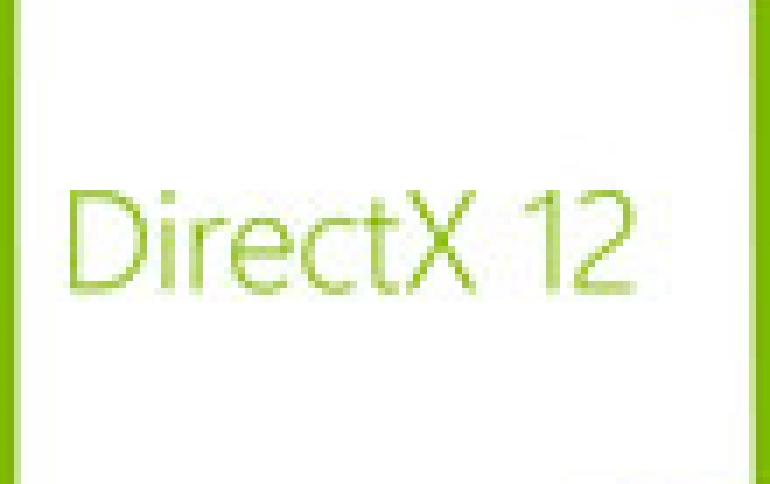 DirectX 12 Unveiling Set For This Month