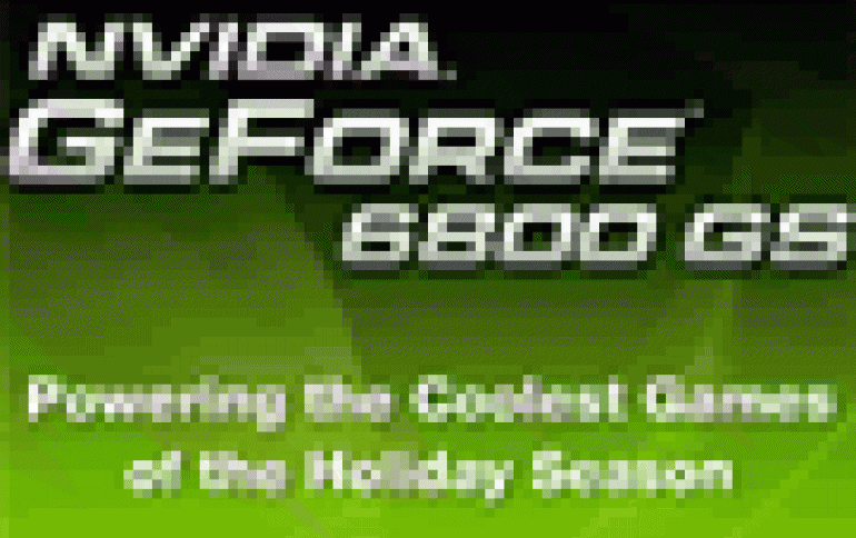 New NVIDIA GeForce 6800 GS GPU Available For Holiday Season