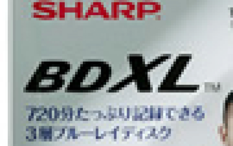 Sharp Introduces 100GB Blu-ray Disc, BDXL BD Recorders